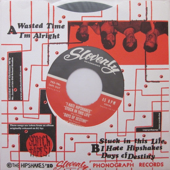 The Hipshakes : Wasted Life (7")