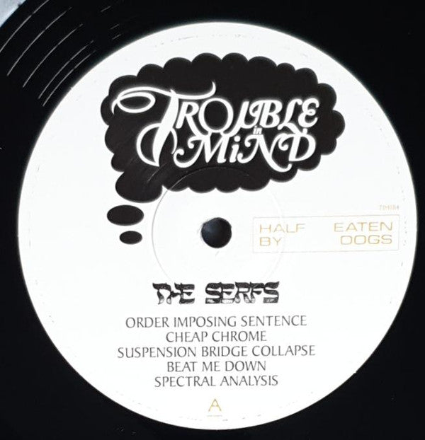 The Serfs : Half Eaten By Dogs (LP, Album)