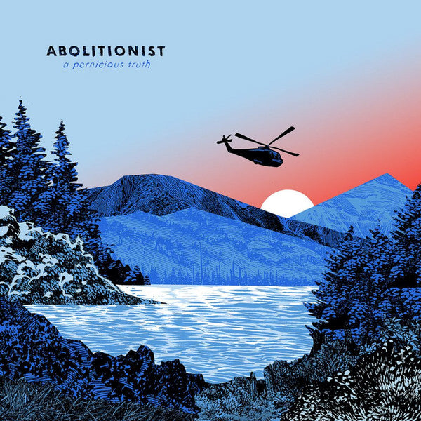 Abolitionist : A Pernicious Truth  (LP,45 RPM)