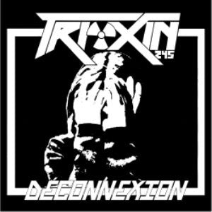 Trioxin 245 / Besthöven : Deconnexion / Smoke And Fire And Desperate Screams (7", Ltd)