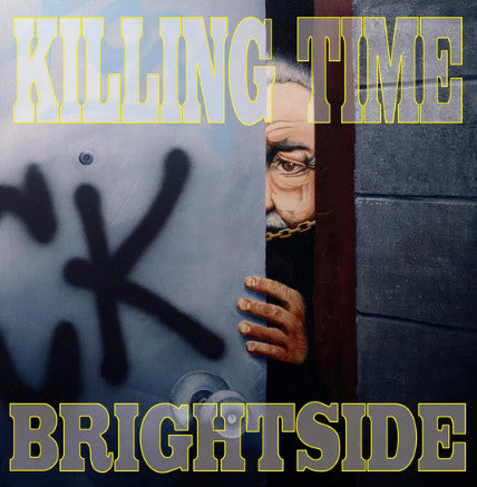 Killing Time : Brightside (LP,45 RPM,Album,Limited Edition,Reissue)