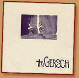 Gersch, The : Bloodbottom / Listwish (7",33 ⅓ RPM,Limited Edition)