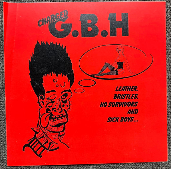 G.B.H. : Leather, Bristles, No Survivors And Sick Boys... (LP,Compilation,Reissue)