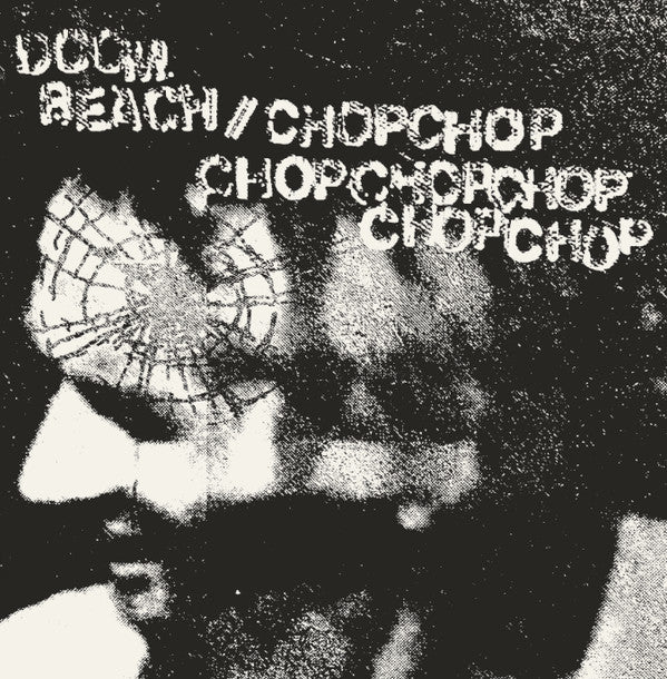 Doom Beach / Chop Chop Chop Chop Chop Chop Chop : Doom Beach / Chop Chop Chop Chop Chop Chop Chop (12", EP, Bla)