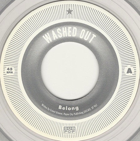 Washed Out : Belong / Phone Call (7", Ltd)
