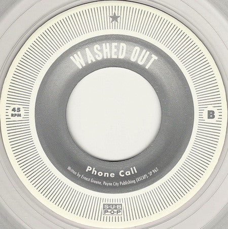 Washed Out : Belong / Phone Call (7", Ltd)