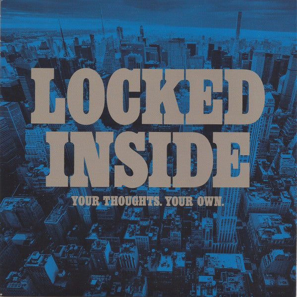 Locked Inside : Your Thoughts. Your Own. (7", Blu)