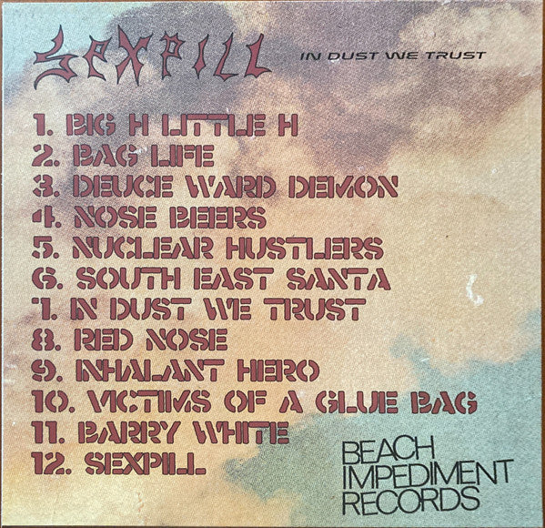 Sexpill : In Dust We Trust (12",45 RPM)