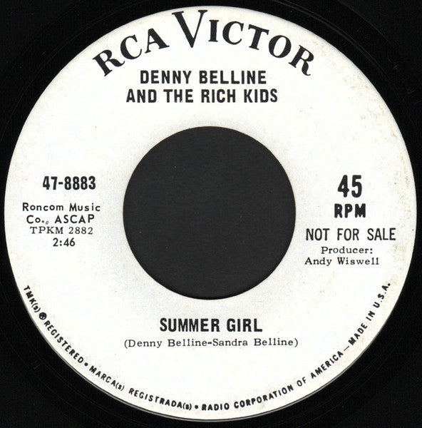 Denny Belline And The Rich Kids : Money Isn't Everything / Summer Girl (45 RPM,7",Single,Promo)