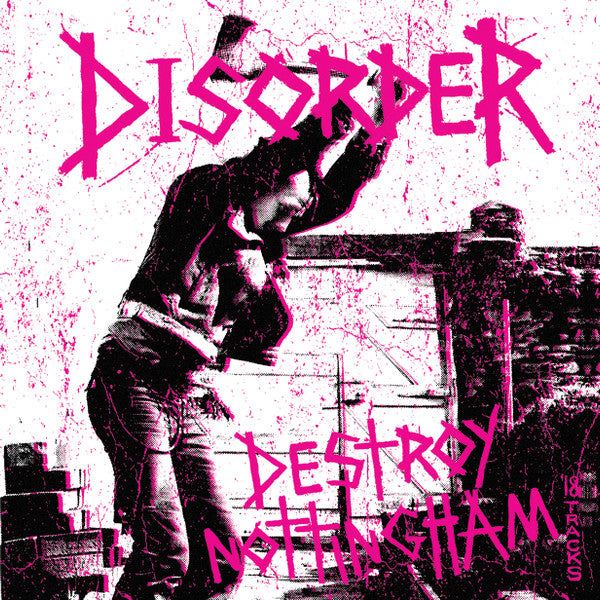 Disorder (3) : Destroy Nottingham (LP,Stereo)
