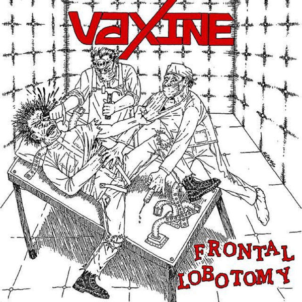 Vaxine : Frontal Lobotomy (LP, Album)