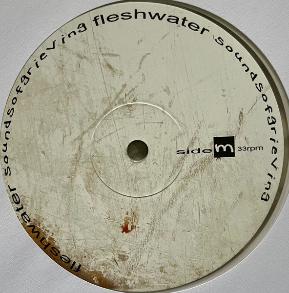 Fleshwater : Sounds Of Grieving (12",45 RPM,Album,Misprint)