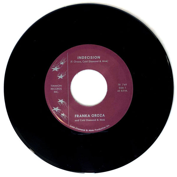 Franka Oroza , with  Cold Diamond & Mink : Indecision (7",45 RPM,Single)