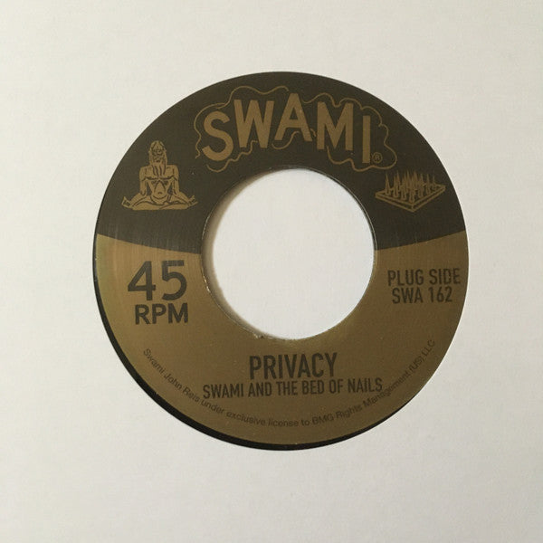 Swami And The Bed Of Nails : Privacy (7", S/Sided, Etch)