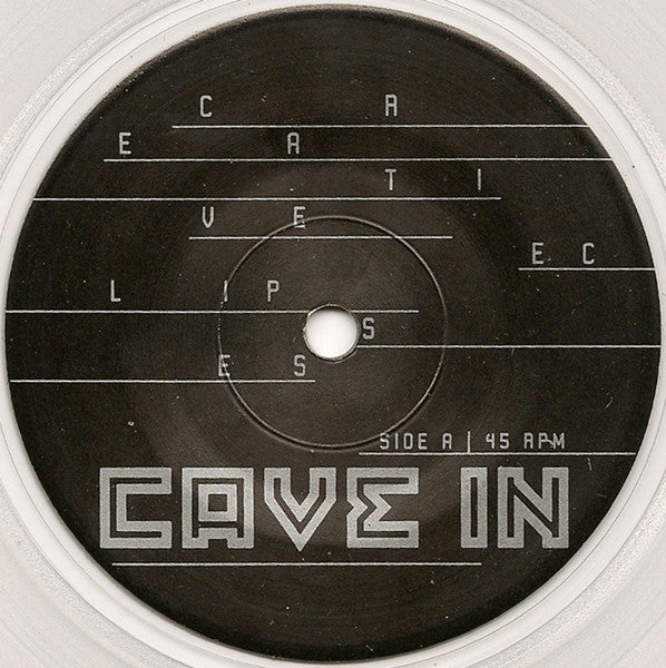 Cave In : Creative Eclipses (7", Ltd, Num, Cle)