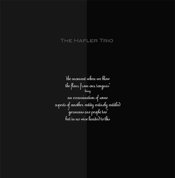 Hafler Trio, The : The Moment When We Blow The Flour From Our Tongues (Limited Edition,10")