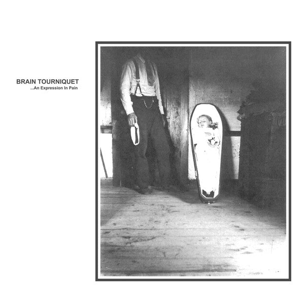 Brain Tourniquet : ...An Expression In Pain (LP,45 RPM,Album,Repress,Stereo)