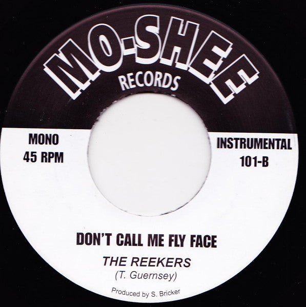 Reekers, The : I Can't Believe / Don't Call Me Flyface (7",45 RPM,Mono)