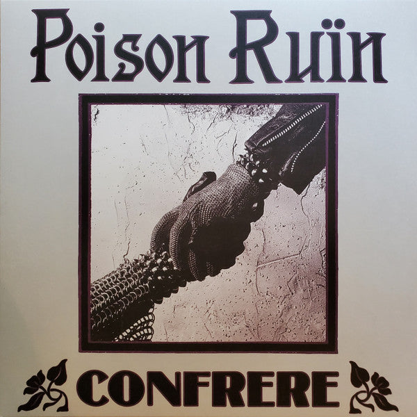 Poison Ruïn : Confrere (12",45 RPM,EP)