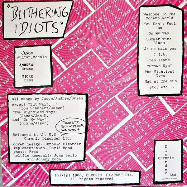 Chronic Disorder : Blithering Idiots (LP,Album)