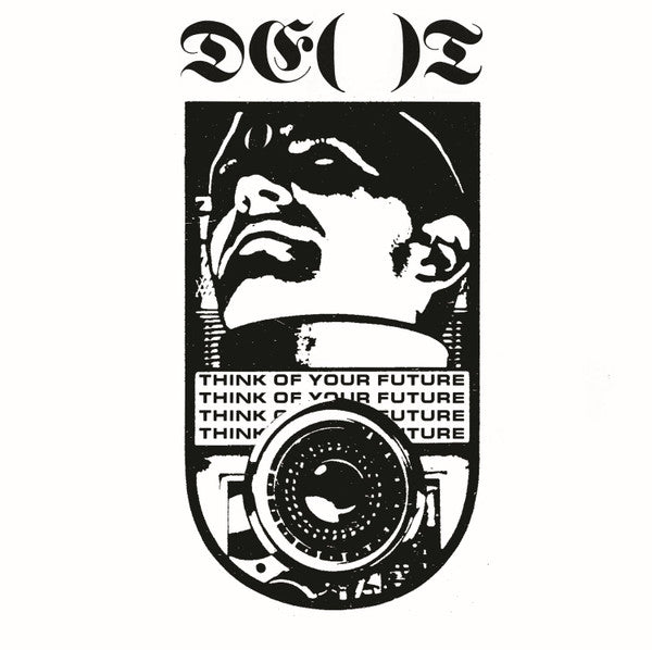 DE()T : Think Of Your Future (LP)