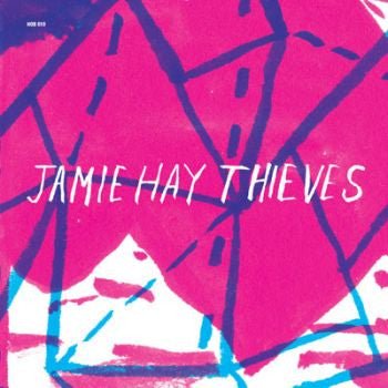 Jamie Hay : Thieves (7", Single, Ltd, Num)