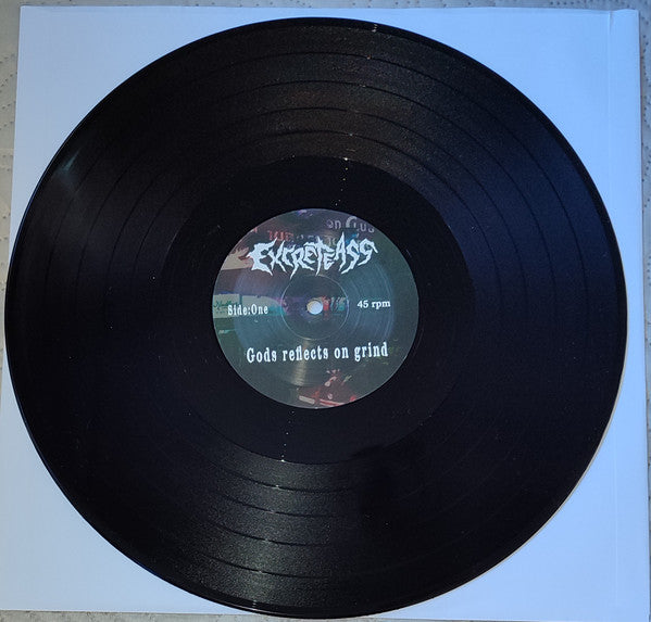 Excreteass : Gods Reflects On Grind (LP,45 RPM,Album)