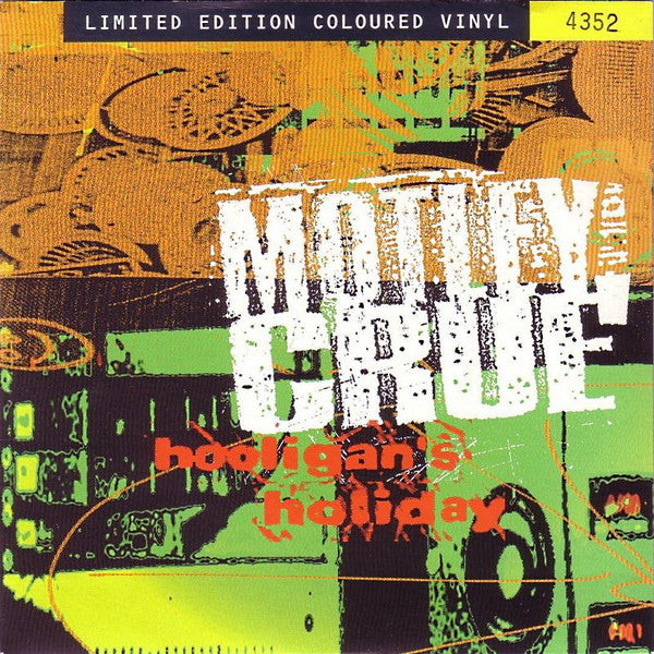 Mötley Crüe : Hooligan's Holiday (7",45 RPM,Single,Limited Edition)