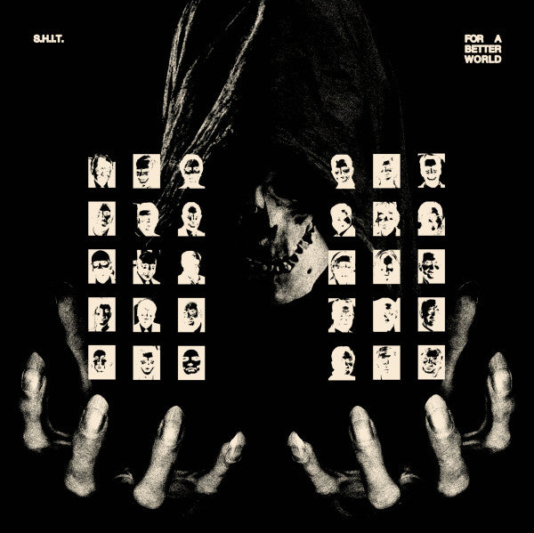 S.H.I.T. (3) : For A Better World (12", MiniAlbum)
