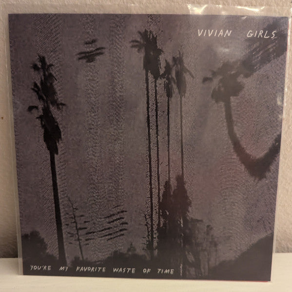 Vivian Girls : You're My Favorite Waste Of Time (Flexi, S/Sided, Red)