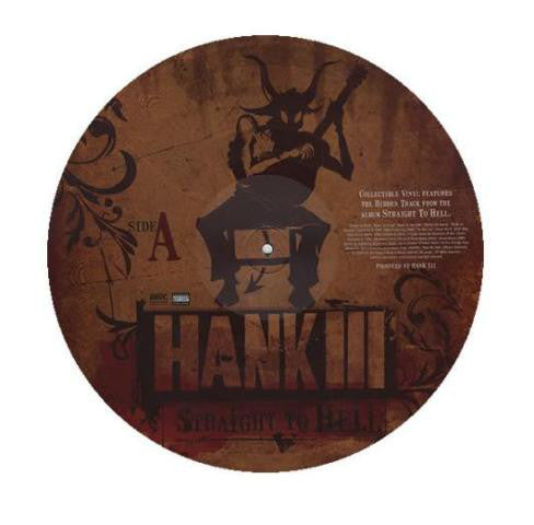 Hank Williams III : The Hidden Track From The Album "Straight To Hell" (LP, Ltd, Pic, Promo)