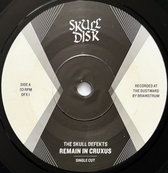 The Skull Defekts : Remain In Cruxus (7", Ltd)