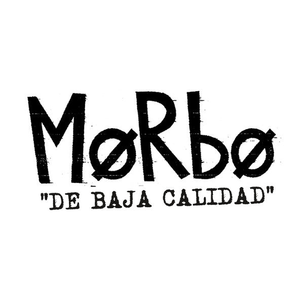 Morbo (2) : De Baja Calidad (LP, Album, RE)