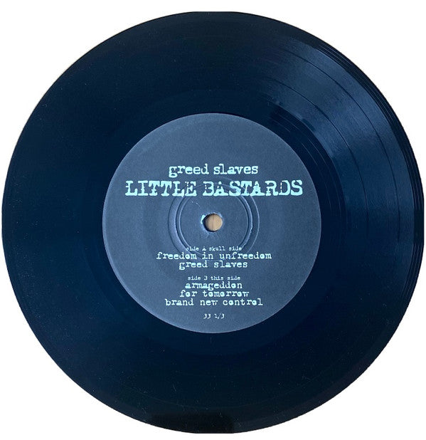 Little Bastards : Greed Slaves (7")