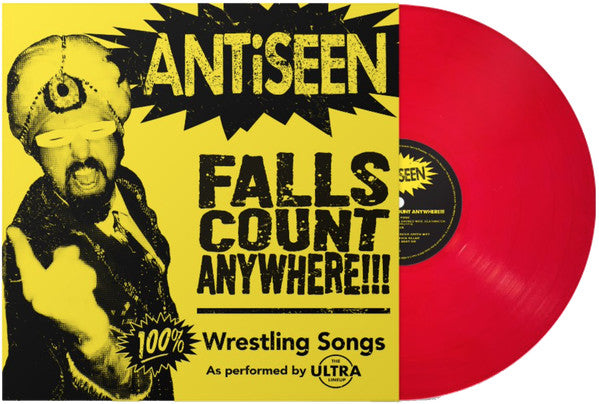 Antiseen : Falls Count Anywhere!!! 100% Wrestling Songs As Performed By The Ultra Lineup (LP,Album,Stereo)