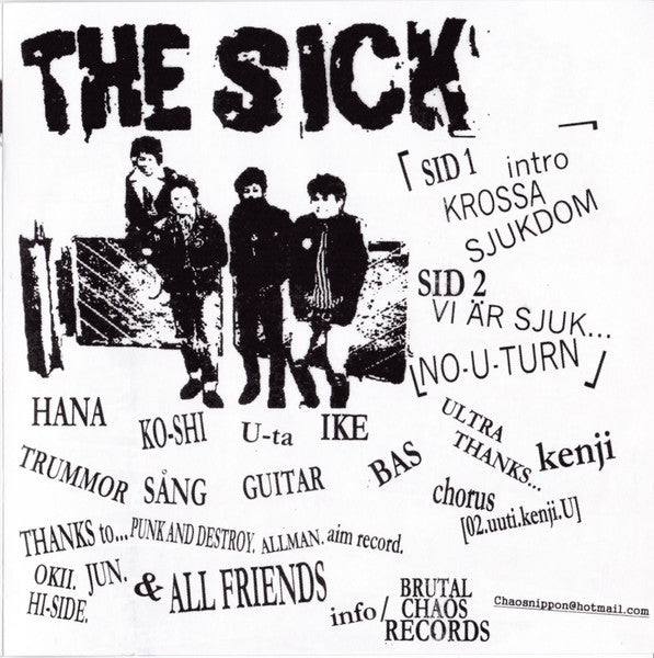 The Sick (3) : Vi Är Sjuk... (7", W/Lbl)