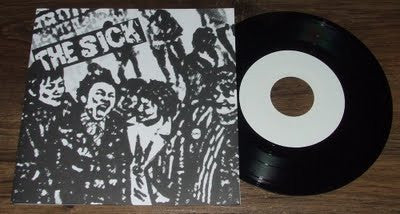 The Sick (3) : Vi Är Sjuk... (7", W/Lbl)