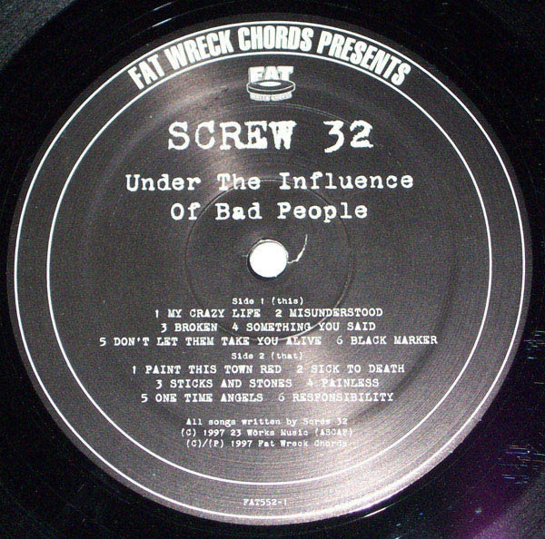 Screw 32 : Under The Influence Of Bad People (LP,Album)