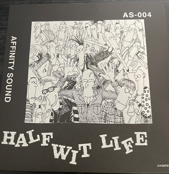Outo : Half Wit Life (7", RE)
