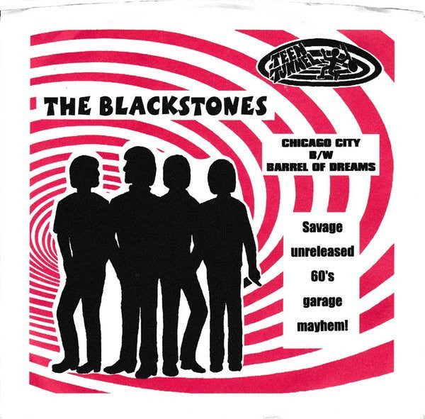 Blackstones (3), The : Chicago City b/w Barrel Of Dreams (7",45 RPM,Single)