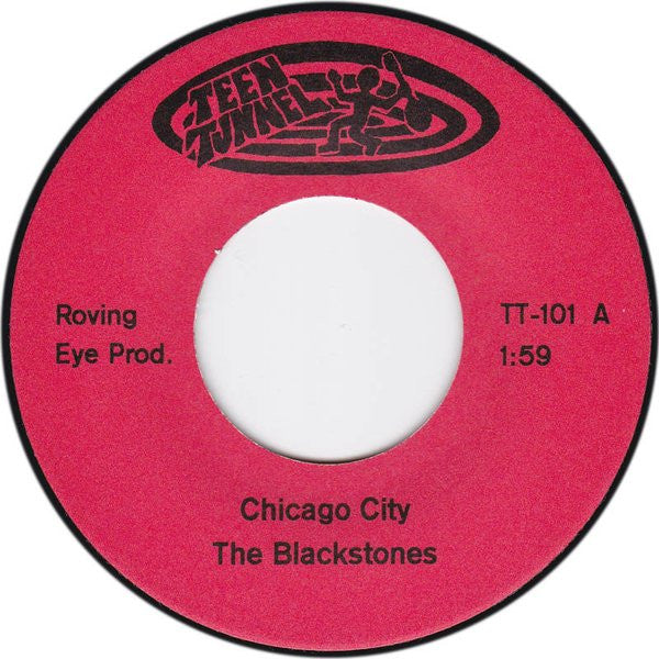 Blackstones (3), The : Chicago City b/w Barrel Of Dreams (7",45 RPM,Single)