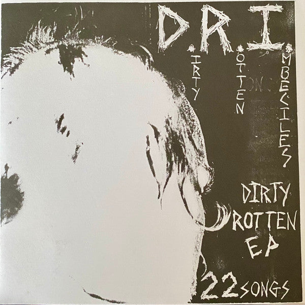 Dirty Rotten Imbeciles : Dirty Rotten EP (7", EP, RE)