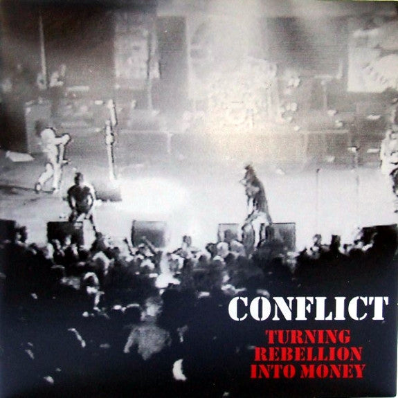Conflict (2) : Turning Rebellion Into Money (LP,Album,Repress)