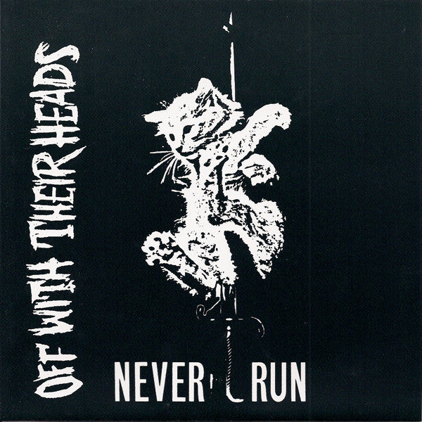 Off With Their Heads / Discharge : Never Run / Legacy You Left Behind (7",45 RPM)