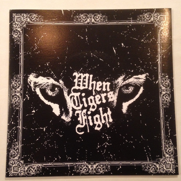 When Tigers Fight : When Tigers Fight (7")