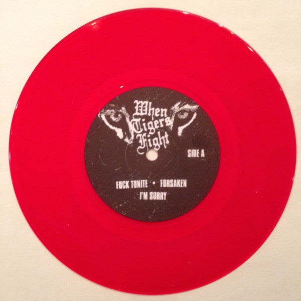 When Tigers Fight : When Tigers Fight (7")