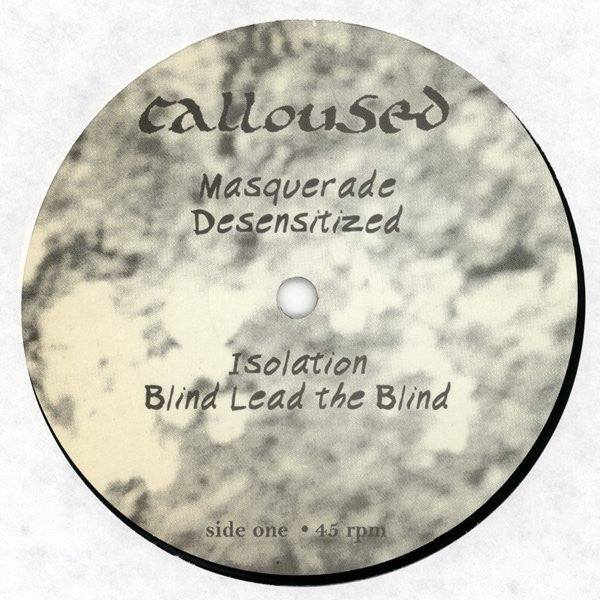Calloused : The Masquerade (12",45 RPM,Album)
