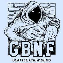 Gone But Not Forgotten : Seattle Crew Demo (7",EP,33 ⅓ RPM)