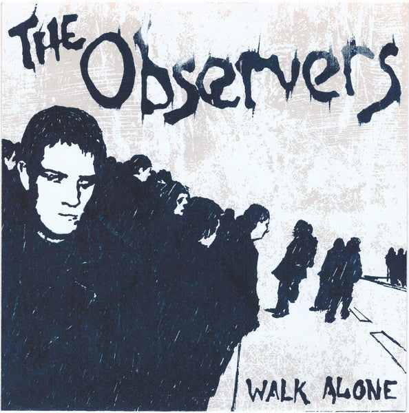The Observers (2) : Walk Alone (7", EP, Num, Pal)