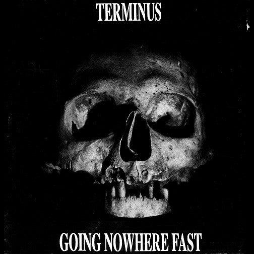 Terminus (4) : Going Nowhere Fast (LP, Album)